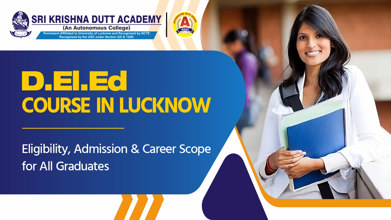 D.El.Ed Course in Lucknow: Eligibility, Admission & Career Scope for All Graduates